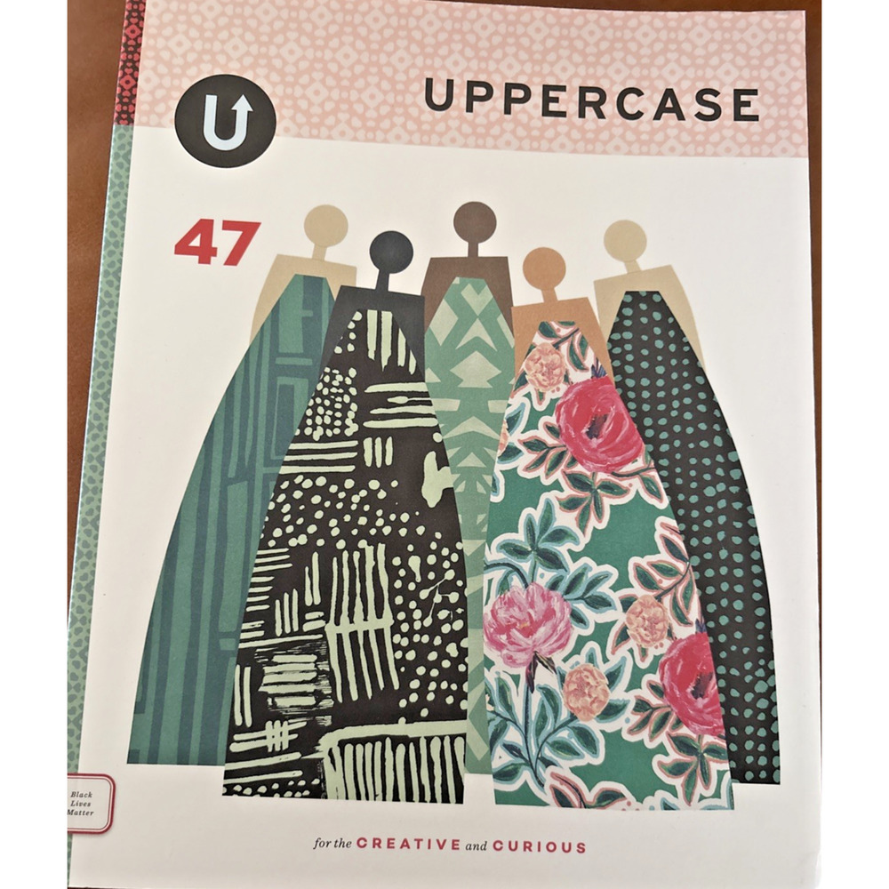 Uppercase Magazine #47 For the Creative and Curious